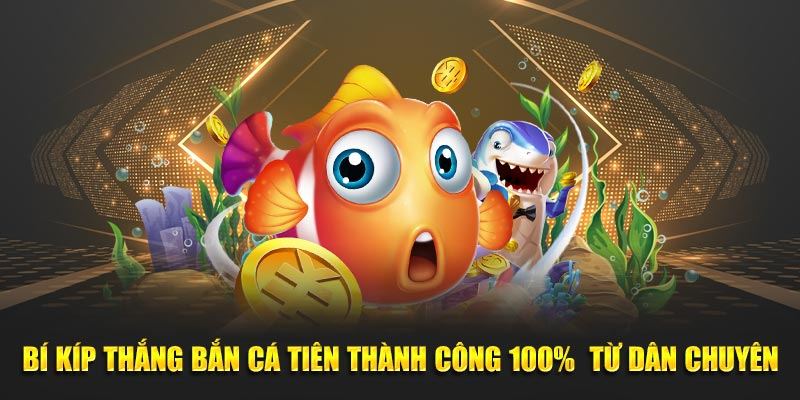 Bắn Cá Tiên Hot Nhất 2026 - Săn Cá, Nhận Quà Cực Lớn - BACENI