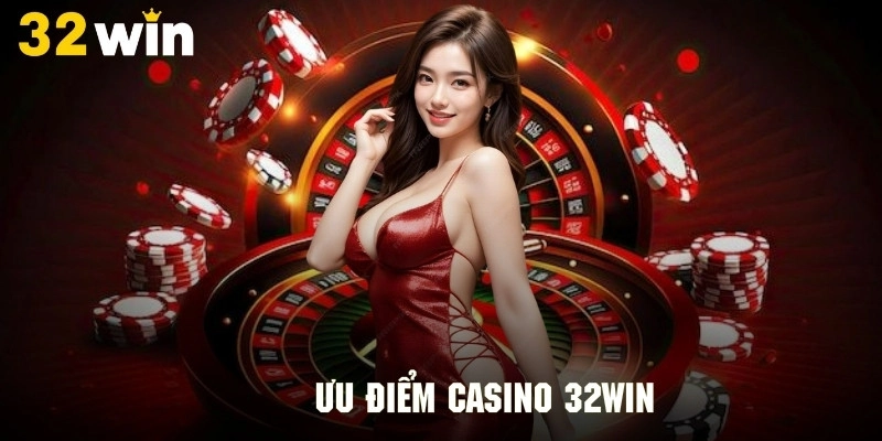 Casino 32win- Thiên Đường Dành Cho Tín Đồ Yêu Thích Đánh Bạc - BACENI