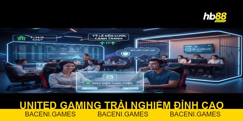 United Gaming - Nền tảng cá cược thể thao trực tuyến - BACENI